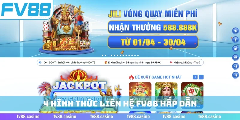 4 hình thức liên hệ FV88 hấp dẫn