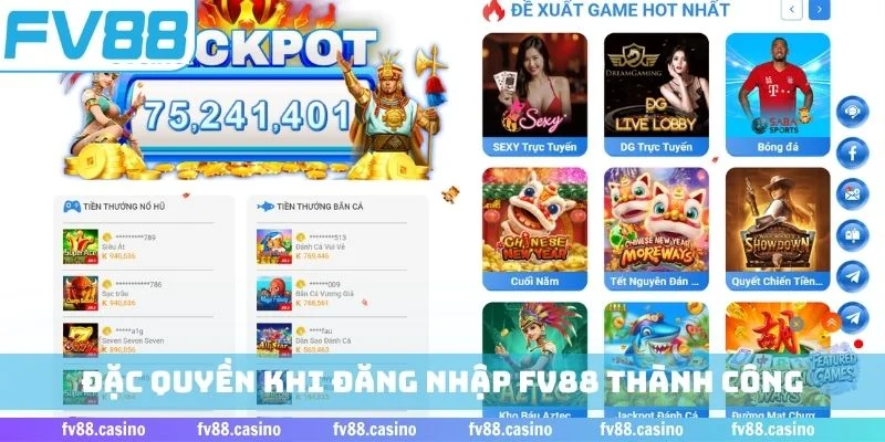 Đặc quyền khi đăng nhập FV88 thành công