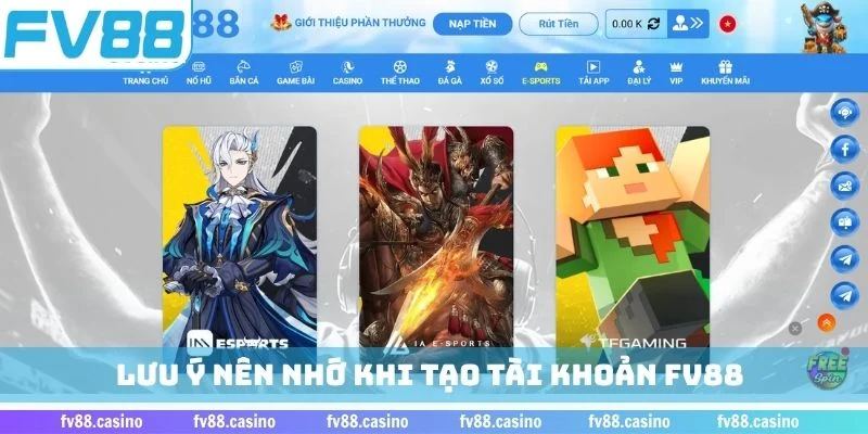 Lưu ý nên nhớ khi tạo tài khoản FV88