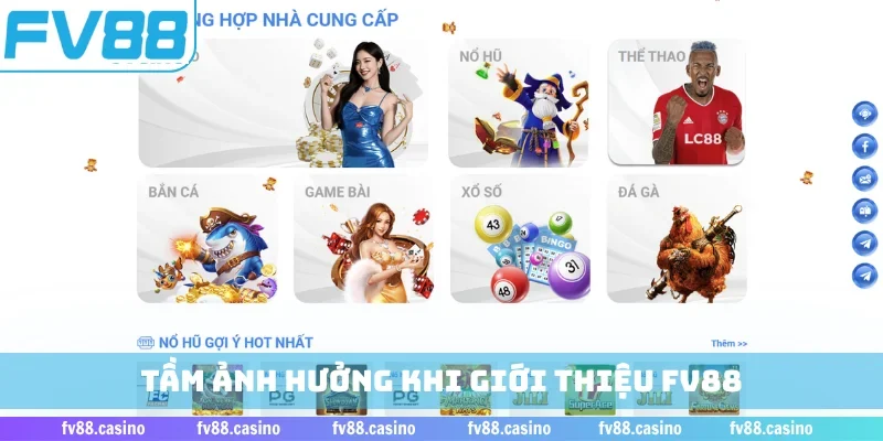 Tầm ảnh hưởng khi giới thiệu FV88